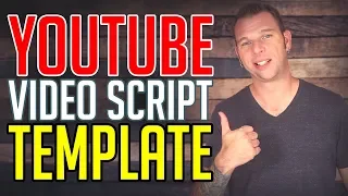 How To Script YouTube Videos - Perfect Video Script Template for High Retention