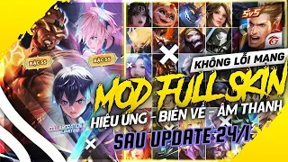 Hướng Dẫn Mod Full Skin Liên Quân Sau Cập Nhật 24/1 Mùa 1 (2024) Android & IOS | HD Mod