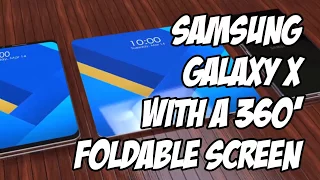 Samsung Galaxy X | With 360° moving display, 8GB RAM (iPhone X killer) Best concept phone 2018