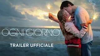 Ogni giorno - Trailer italiano ufficiale [HD]