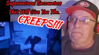 REACTION!!! | Supernatural Encounters That Will Give You The Creeps.