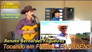 Pvstv Novidades - Renato Filgueiras - HOMENAGENS -  TOCANDO EM FRENTE com  ENTREVISTAS