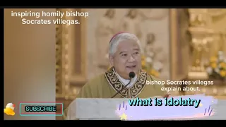 inspiring homily bishop Socrates villegas 👉 what is idolatry?#praydisciplesuffering