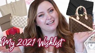 My 2021 Luxury Handbag & SLG Wishlist | Louis Vuitton, Senreve, YSL, Chanel & More!