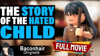 The Story Of The Hated Child, FULL MOVIE | Roblox Movie| roblox brookhaven 🏡rp