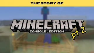 The Story of Minecraft: Console Edition Part 2
