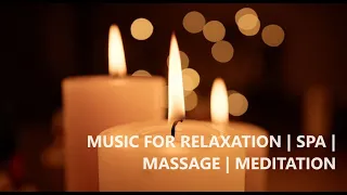 RELAXING MUSIC for Stress Relief, Spa, Meditation and Sleep ✧  Heal Mind, Body and Soul