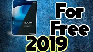 How To Get Sony Vegas Pro 14 For Free FOREVER 2019