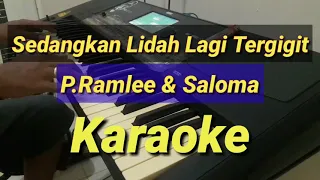 Sedangkan Lidah Lagi Tergigit KARAOKE P.Ramlee & Salomah Melayu