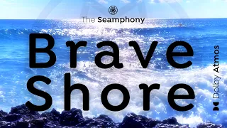 Brave Shore - Relaxing sound of the Mediterranean Sea - Dolby Atmos®