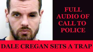 Dale Cregan Sets His Trap For The Police -  FULL UNEDITED AUDIO