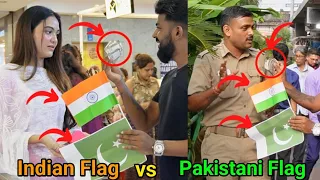 Indian Flag 🇮🇳 Vs Pakistani Flag 🇵🇰 - Which Flag want to Torn?😳 Social Experiment