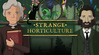 Strange Horticulture Playthrough [Days 1 - 9] // Livestream VOD