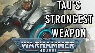 BEST Tau Unit in 8th Edition: The Riptide Warhammer 40K