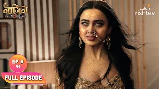 Pratha लेना चाहती है प्रतिशोध! | Naagin S6 | नागिन S6 | Full Episode | Ep. 41