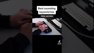 Best sounding keyboard switch’s