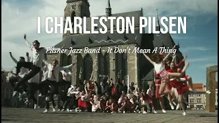 I Charleston Pilsen | Pilsner Jazz Band: It Don’t Mean A Thing