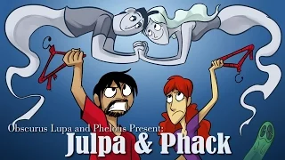 Julie & Jack - Phelous & Obscurus Lupa