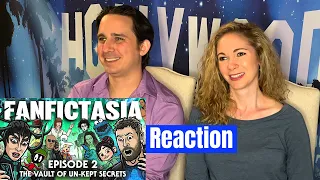 Fanfictasia Episode 2 Reaction