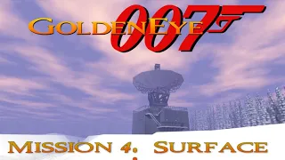 Mission 4: Surface | GoldenEye 007 (N64/Xbox/Switch)