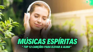 Spiritist Songs - Top 12 Songs to Elevate the Soul @luz_espiritual #espiritismo #espiritualidade