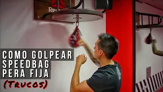 COMO Golpear SPEEDBAG/ PERA En Boxeo  (Incluye Trucos) | 2019