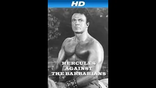 HERCULES AGAINST the BARBARIANS, Missing scenes. MARK FOREST, 1964.