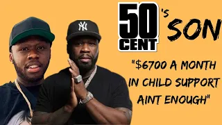 50 Cent's Son Says "$6700 A Month is Not Enough" in Child Support