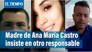 Madre de Ana María Castro reacciona a la condena de 41 años de cárcel | El Tiempo