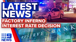 Crime scene declared at Queensland factory fire, Interest rate decision looms | 9 News Australia