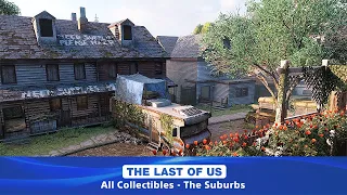The Last of Us - All Collectibles - Chapter 6 - The Suburbs