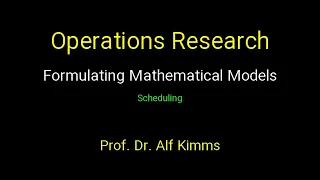 Operations Research: Formulating Mathematical Models (Scheduling)