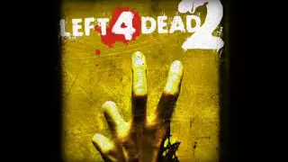 Left 4 Dead 2 Soundtrack - 'One Bad Tank'