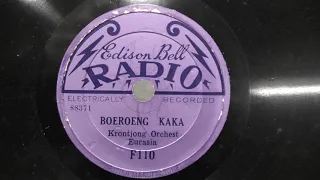 Krontjong orchest Eurasia: Boeroeng kaka. (1928).