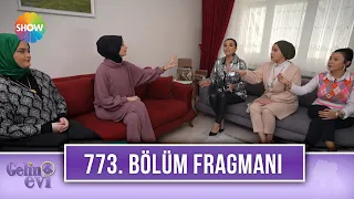 Gelin Evi 773. Bölüm Fragmanı