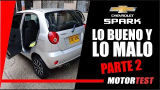 CHEVROLET SPARK GO! | LO BUENO Y LO MALO PARTE 2