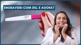 Engravidei com DIU, e agora? Dra. Maíra de La Rocque