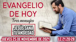 Evangelio de hoy Jueves 25 de Noviembre (Lc 21,20-28) | (Tres Mensajes) Wilson Tamayo