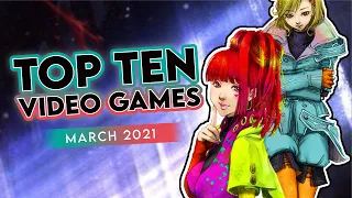 Top Ten Games March 2021 - Noisy Pixel