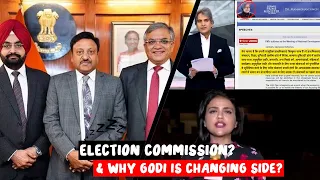 Election Commission 😴 & Why Godi is changing side?