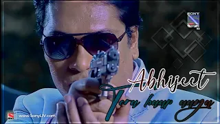 Abhijeet | Tera Baap Aaya | cid fangirl