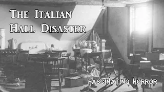 The Italian Hall Disaster | A Short Documentary | Fascinating Horror