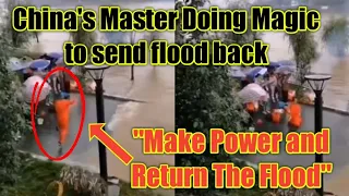 [China Flood] China's Master Doing Magic to Send back the Flood | Three Gorges Dam | 3 Gorges Dam