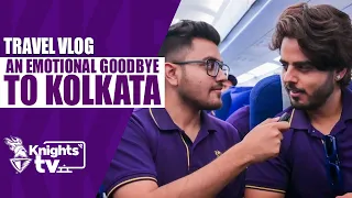 Kolkata to Guwahati Travel Vlog: An Emotional Goodbye | #KnightsTV | TATAIPL2024