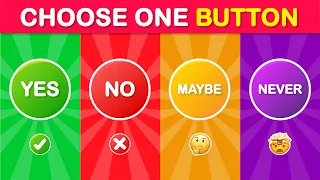 Choose one Button YES or NO or MAYBE or NEVER Challenge 🟢🔴🟡🟣 | Insight Quiz