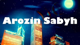 Arozin Sabyh - Next To Me