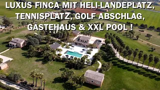 LUXUS FINCA MIT HELI-LANDEPLATZ, TENNISPLATZ, GOLF ABSCHLAG, GÄSTEHAUS & XXL POOL! 8.9 Mio.€!