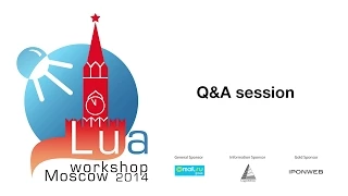 Q&A session: Lua Workshop 2014
