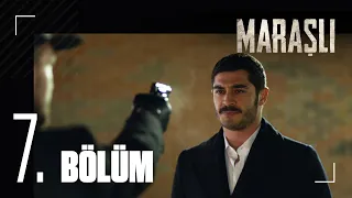 Maraşlı 7. Bölüm