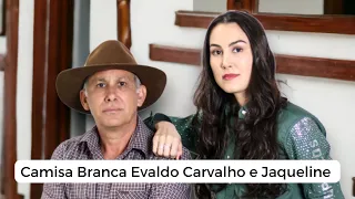 Camisa Branca Evaldo Carvalho e Jaqueline (pai e filha)